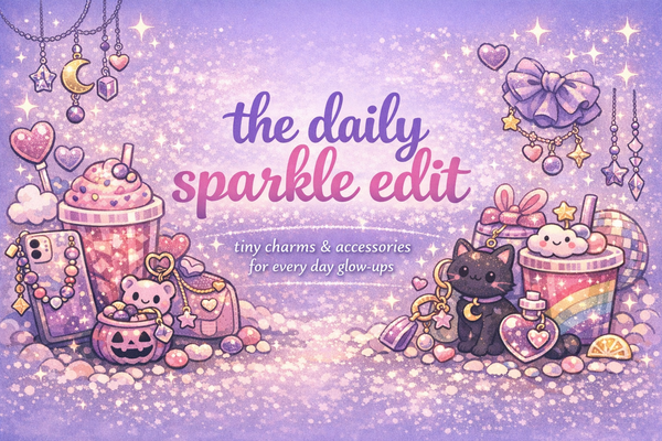 The Daily Sparkle Edit